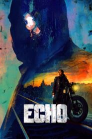 Echo Season 1 (2024) Dual audio ALL Episode 1-5 Hindi+ENG Esub Marvel Studio