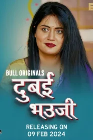 Dubai Bhauji (2024) BullApp Season 1 Episode 2 720p