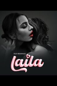 Laila Part 1 (2024) Season 1 Hindi ULLU