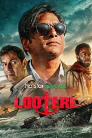 Lootere Season 1 (2024) Hindi Download लुटेरे