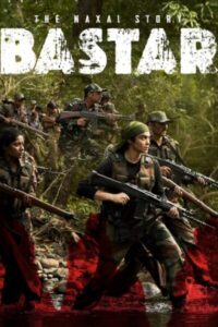 Bastar: The Naxal Story 2024 HDTC Hall Print Version 2