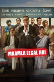 Maamla Legal Hai Season 1 2024 Hindi Complete web series