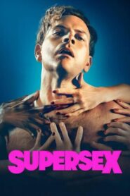 Supersex Season 1 (2024) Dual audio Hindi ENG Download Esub