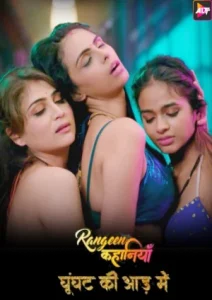 Rangeen Kahaniyan Ghoonghat Ki Aad mein (2024) Season 4 Altbalaji – 1080p 720p