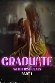 Graduate With First Class Part 1 (2024) Atrangii Season 1 Episode 1-4 HD 720P