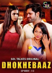 Dhokhebaaz (2024) SolTalkies Season 1 Episode 1-3 720p