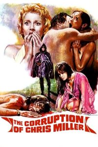 The Corruption of Chris Miller 1973 [18+]