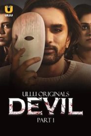 Devil – Part 1 (2024) ULLU